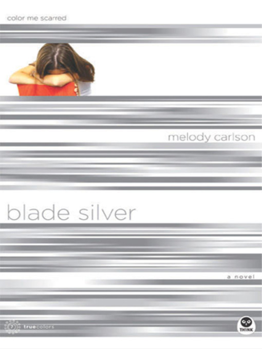 Title details for Blade Silver by Melody Carlson - Available